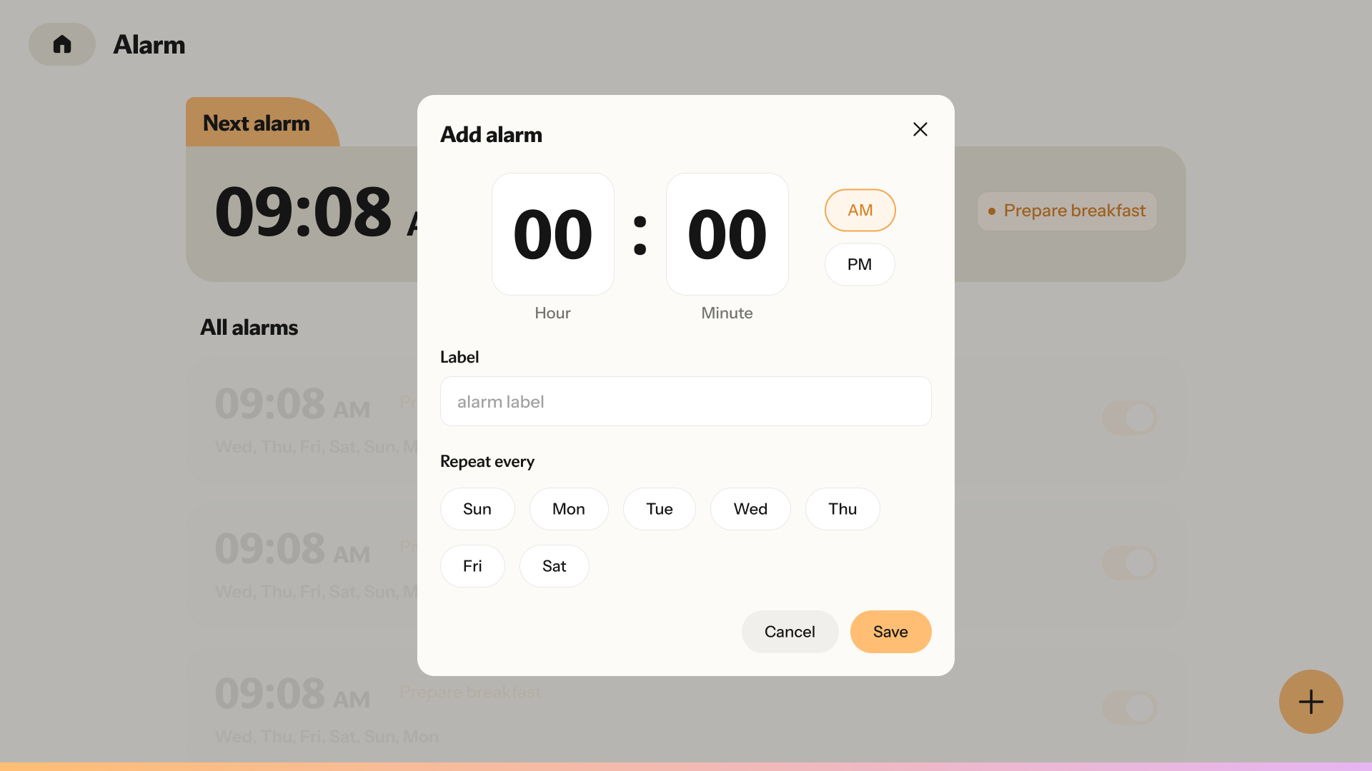 “Add alarm”00:00“Label”“alarm label”“Repeat every”“Cancel”“Save”“Create one-time or repeating alarms”