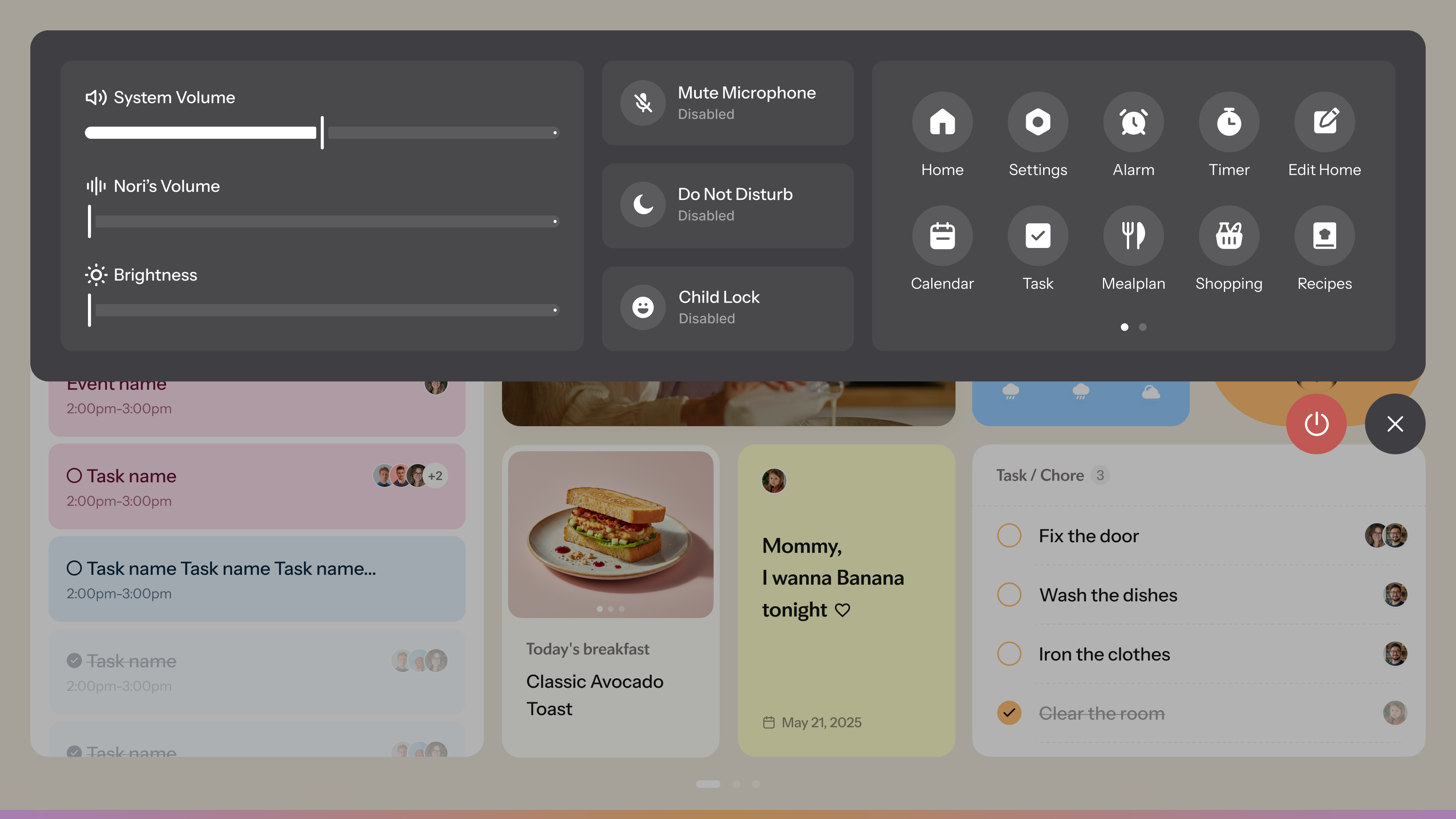 Nori Family HubNoriHomeSettingsAlarmTimerEdit HomeCalendarTaskMealplanShoppingRecipes“”AI