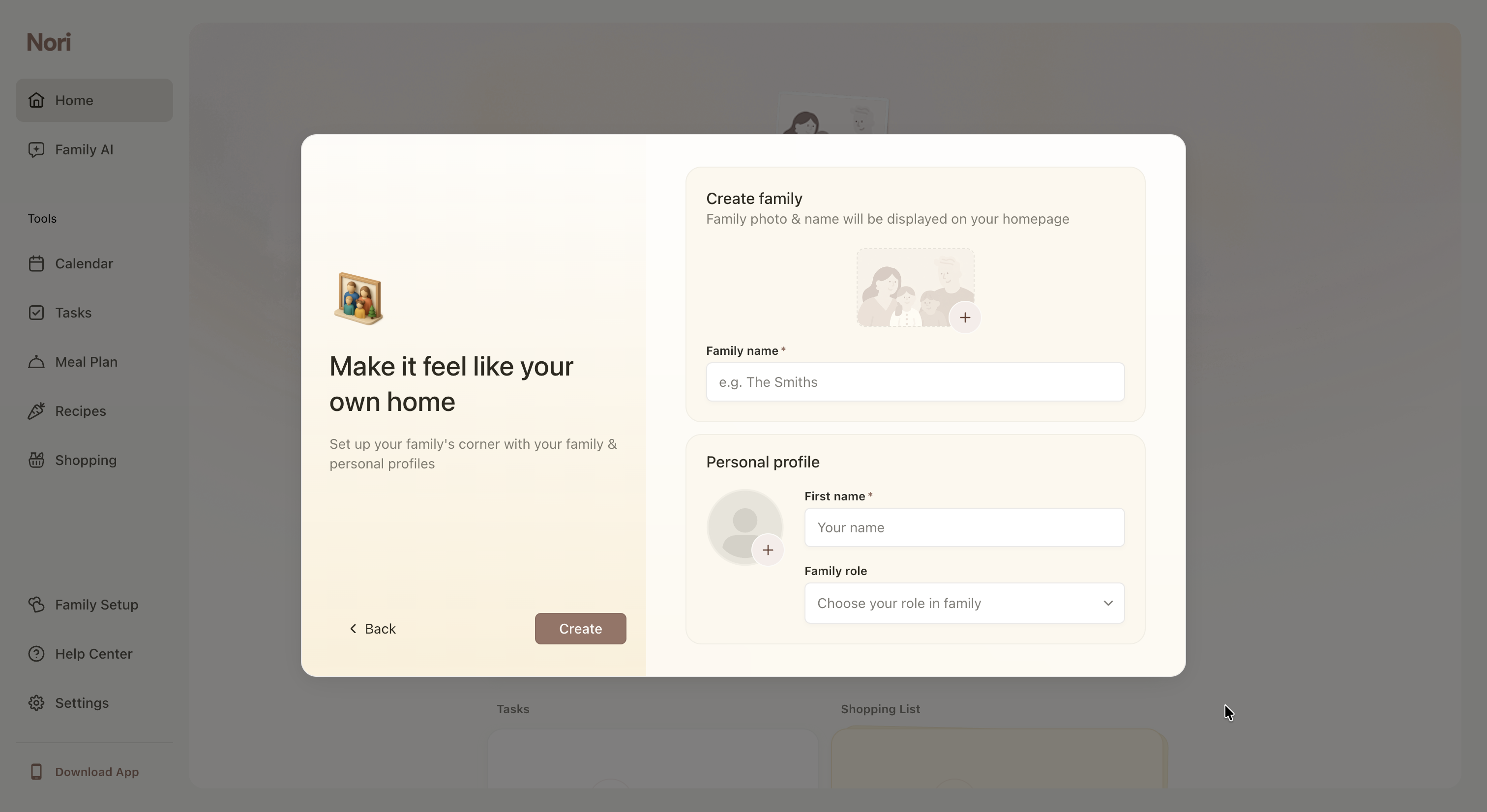 Nori Web“Create family”“Family Setup”“Create family”“Personal profile”“First name”“Family role”“Choose your role in family”“Back”“Create”“Create or join a family”