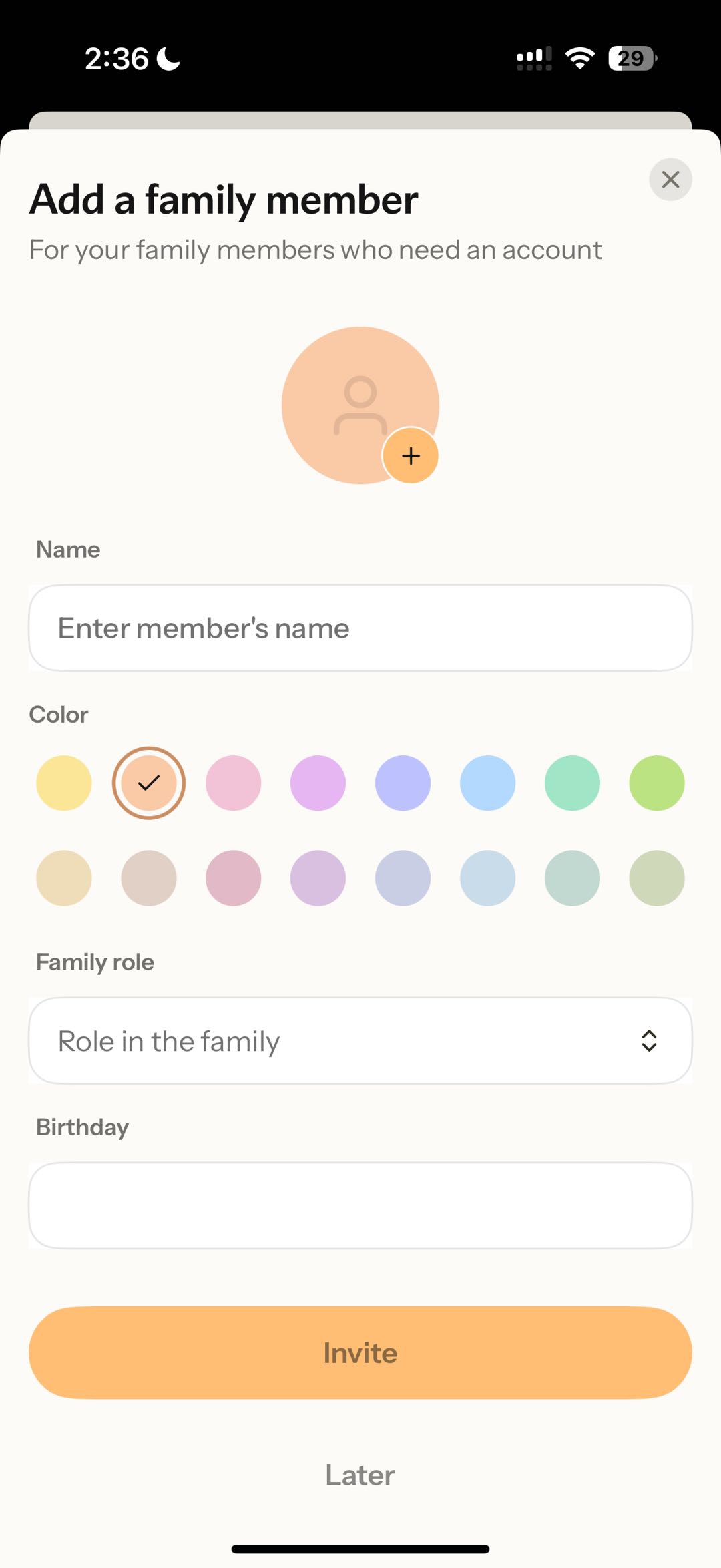 Nori app“Add a family member”“”“+”“Name”“Enter member's name”“Color”“Family role”“Role in the family”“Birthday”“Invite”“Later”