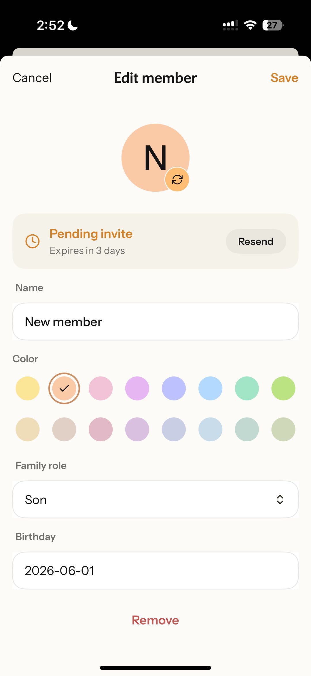 Nori“Edit member”“Cancel”“Save”“Edit member”“N”“Pending inviteExpires in 3 days”“Resend”“Name”“New member”“Color”“Family role”“Son”“Birthday”“2026-06-01”“Remove”“Edit family info”