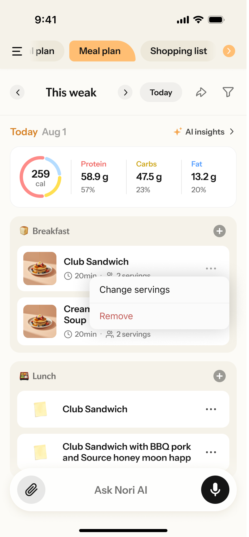  Meal Plan 8125958.947.513.2Club SandwichCream SoupClub Sandwich“Change servings”“Remove”“Ask Nori AI”AI